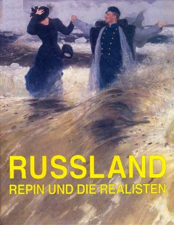 Russland - Repin und die realisten [Россия. Репин и его ученики]