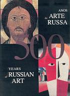 500 years of Russian art [500 лет русского искусства]